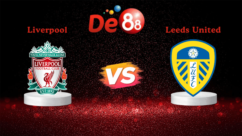 DE88 Nhận định soi kèo Liverpool vs Leeds United 00h30 ngày 02/01/2026 - Ngoại Hạng Anh