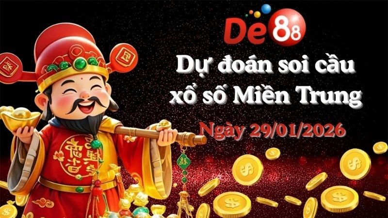 DE88 Dự Đoán Soi Cầu Xổ Số Miền Trung Ngày 29/01/2026 - Dự Đoán Đầy Đủ, Chính Xác Nhất